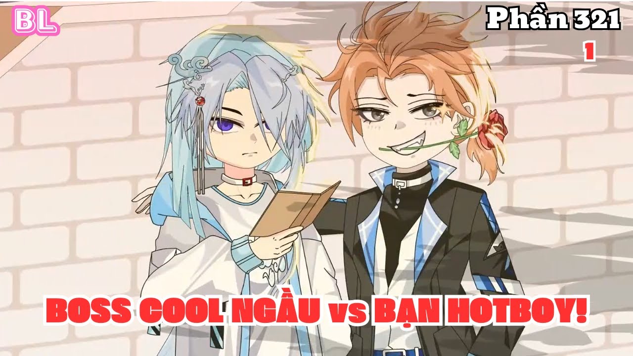 Boss Cool Ngầu Và HotBoy (BL) | Phần 321 (1/?) | Short | Ivy Vietsub