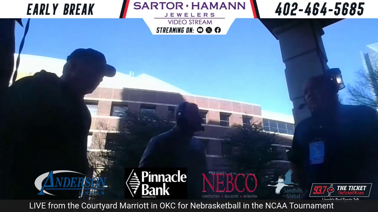 Live from OKC for NCAA NEBRASKETBALL | Early Break w/ Sip, Jake & Bill Busch: March 19th, 2026