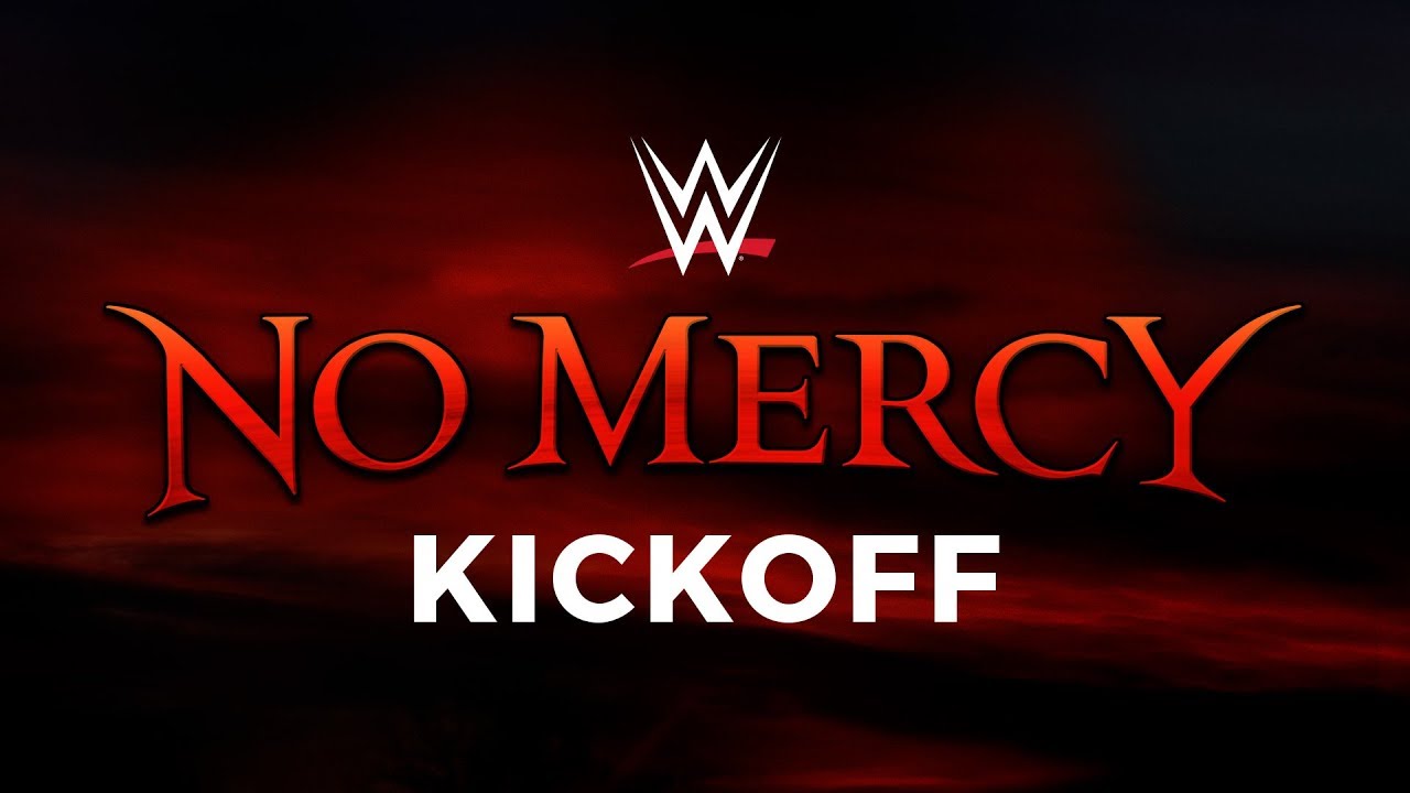 No Mercy Kickoff: Sept. 24, 2017