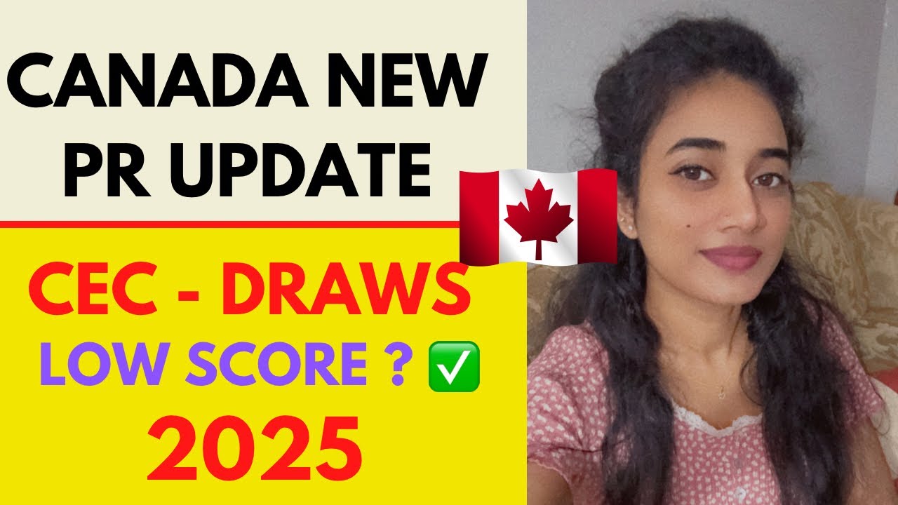 🇨🇦Canada PR update-2025|CEC Draws low score|#canadaimmigration #canadamalayalamvlogs