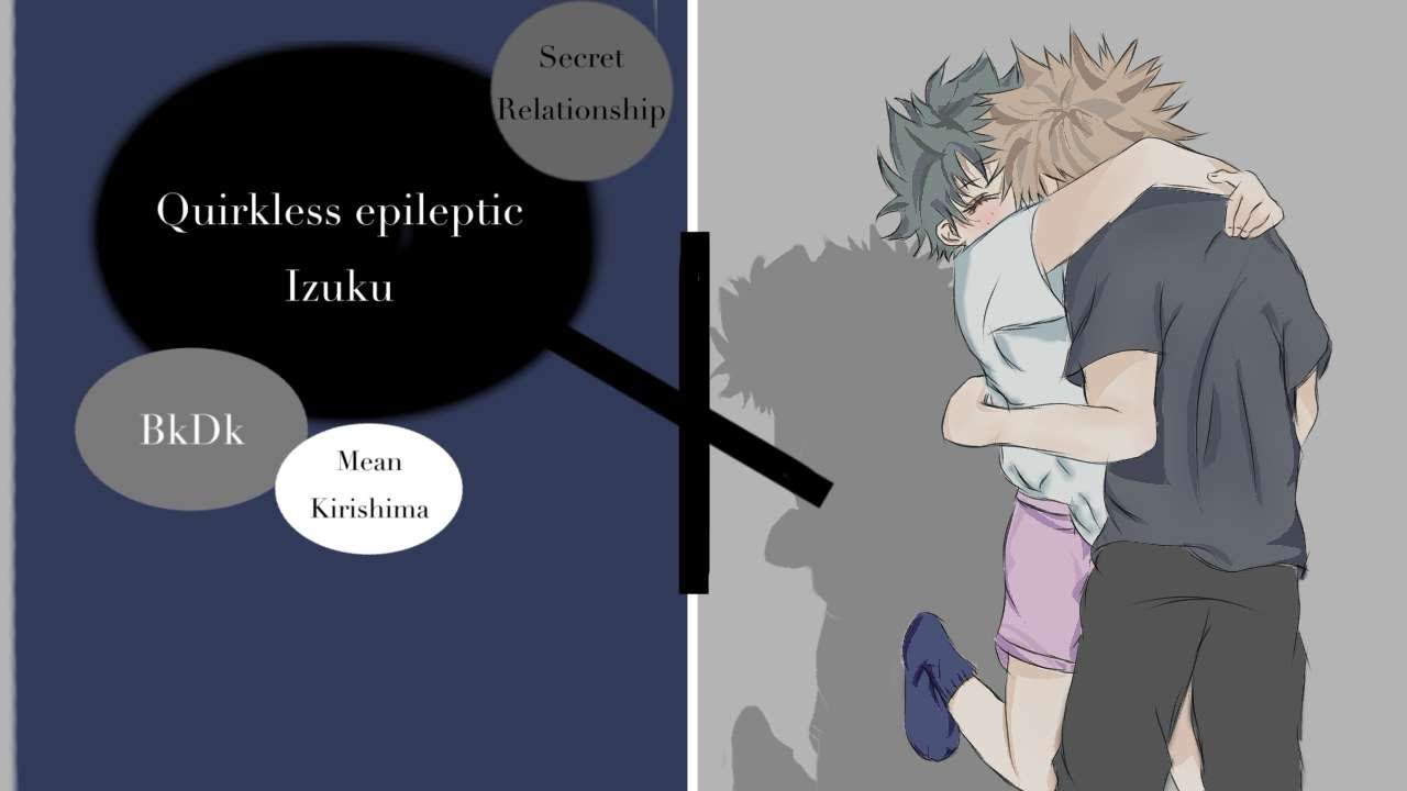 Secret Relationship (Quirkless epileptic deku) Mean Kirishima