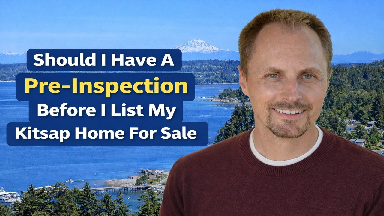 Why You Should Have A Pre-Inspection Before Listing Your Home For Sale In Kitsap County