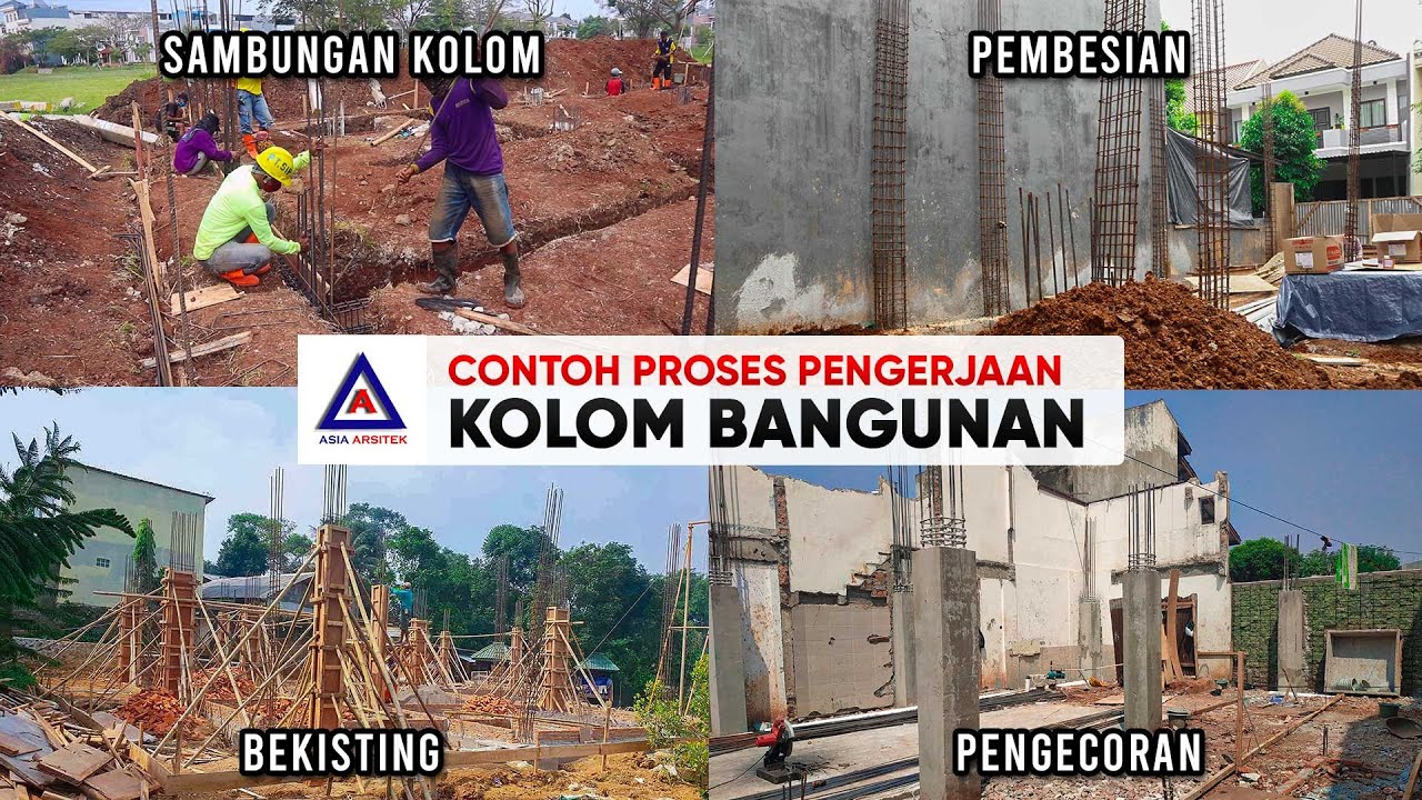Contoh Contoh Proses Pengerjaan Struktur Kolom Bangunan