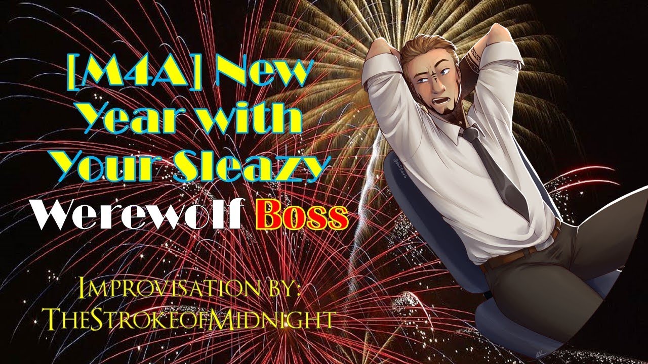 [M4A] New Years/New Wolf [Sleazy Bully Boss][Tsundere][Bar Fight][Turning Listener]