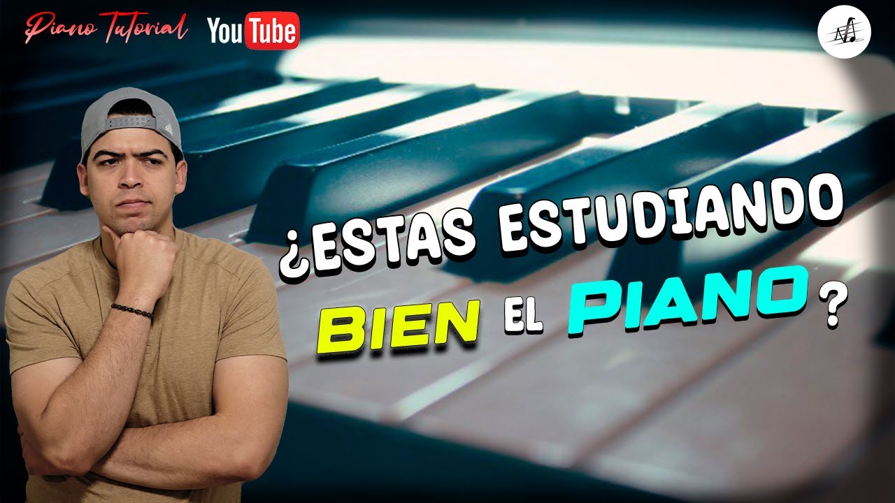 Consejos para estudiar correctamente el piano. Como estudiar el piano. Que debo estudiar en el piano