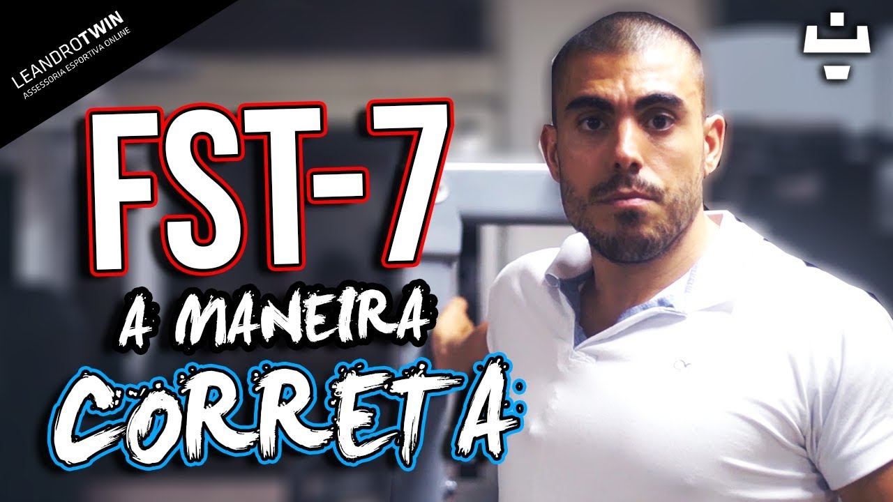 Treino FST-7 - técnica avançada - execução