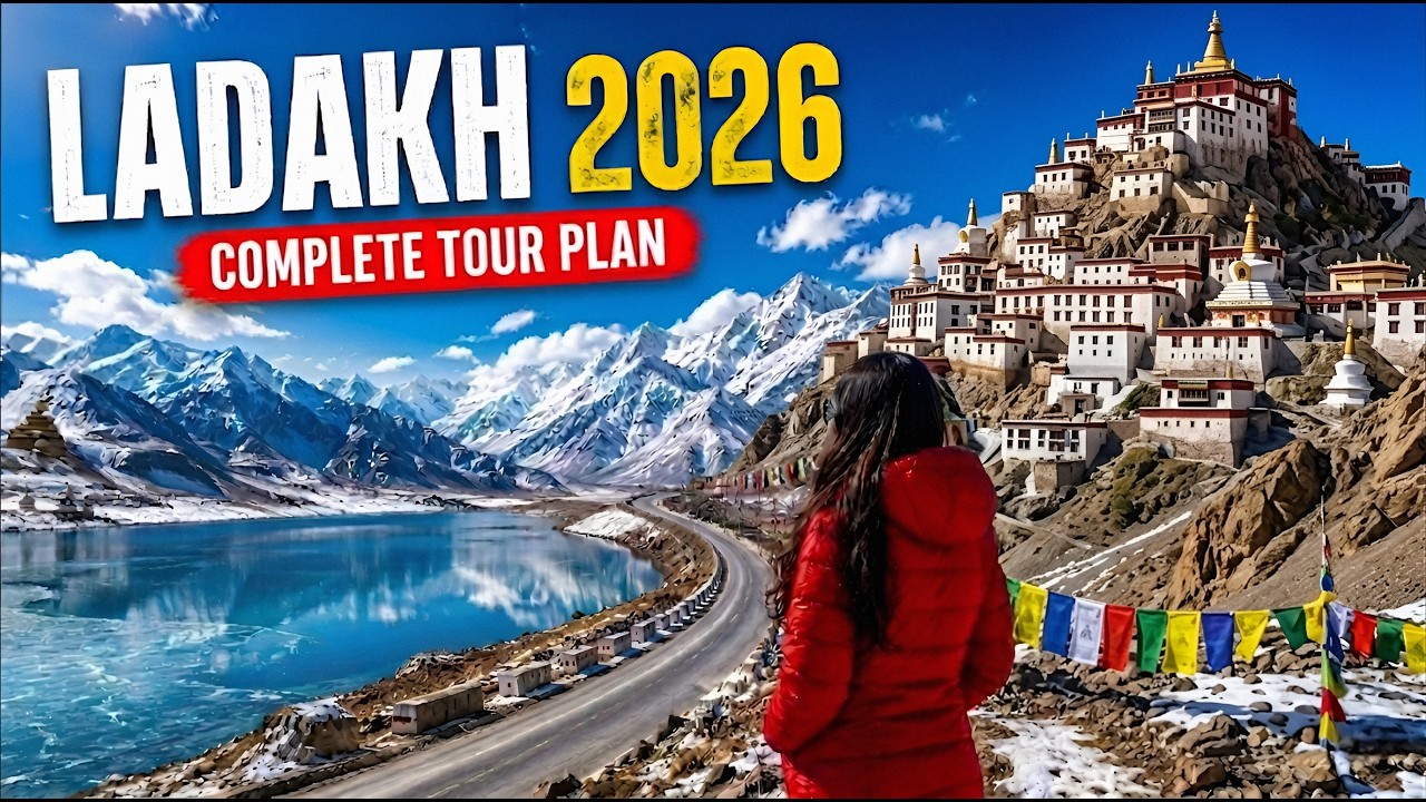 Ladakh Tour Plan 2026 | Ladakh Tourist Places | Ladakh Tour Package | Leh Ladakh Tour Guide 2026