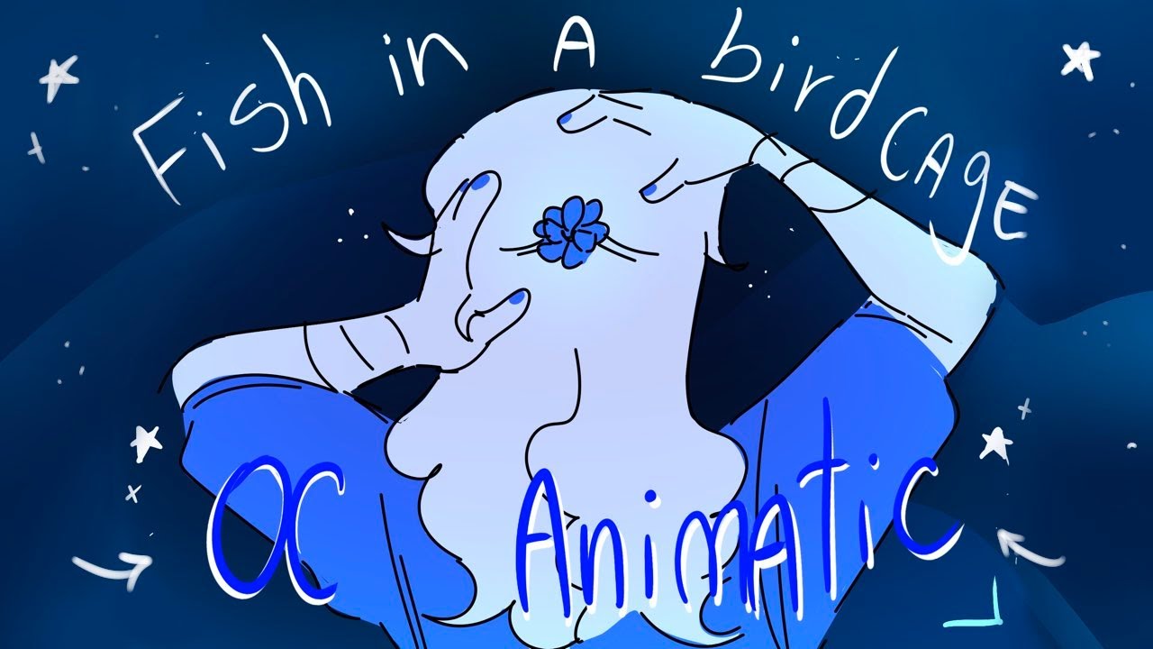 Fish in a Birdcage | OC Animatic