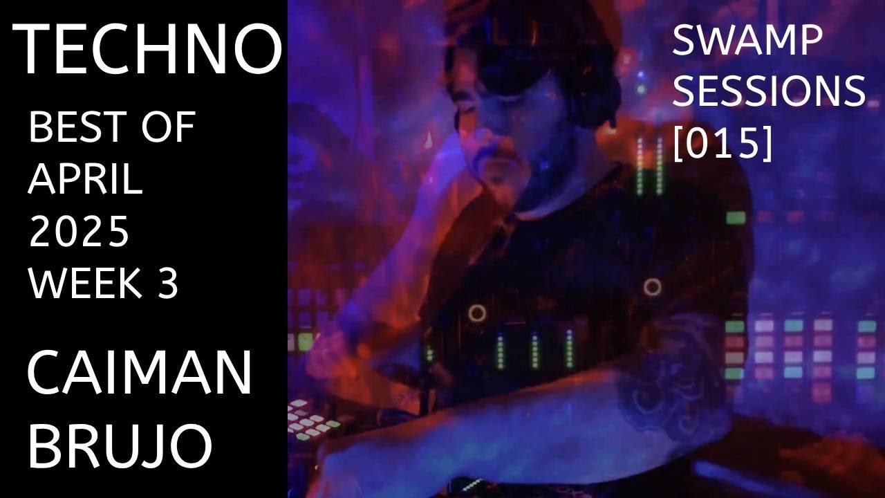 Top Techno Tracks of the Week | Swamp Sessions [015] by Caiman Brujo