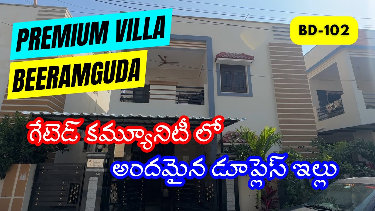 BD-102 | Premium Duplex villa for sale in Beeramguda, Patelguda  | Bhavya Developers