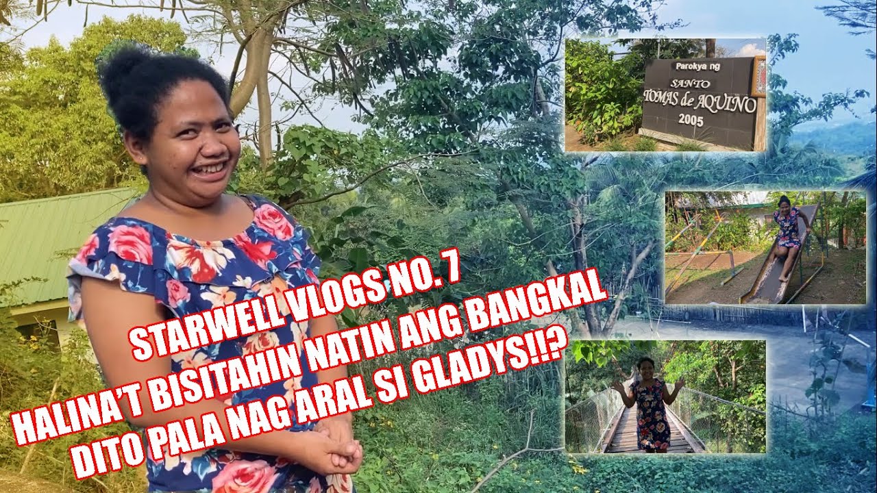 #StarwellVlogs No. 7: BANGKAL TOUR!!! Ganito kasimple ang buhay sa bundok!