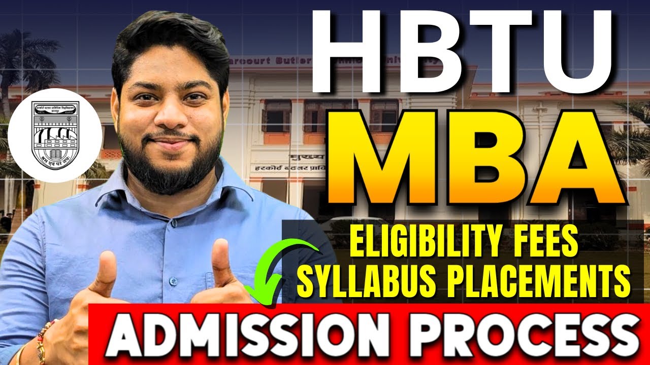 HBTU MBA Admission Process Eligibility Criteria Fees Placements Harcourt Butler Technical University