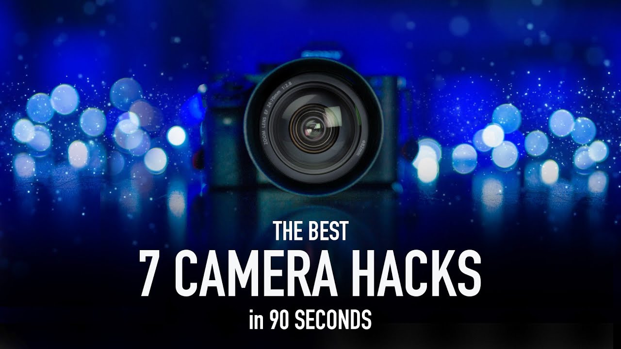 The BEST 7 Camera Hacks for 2020 in 90 sec. (Photography & Video)
