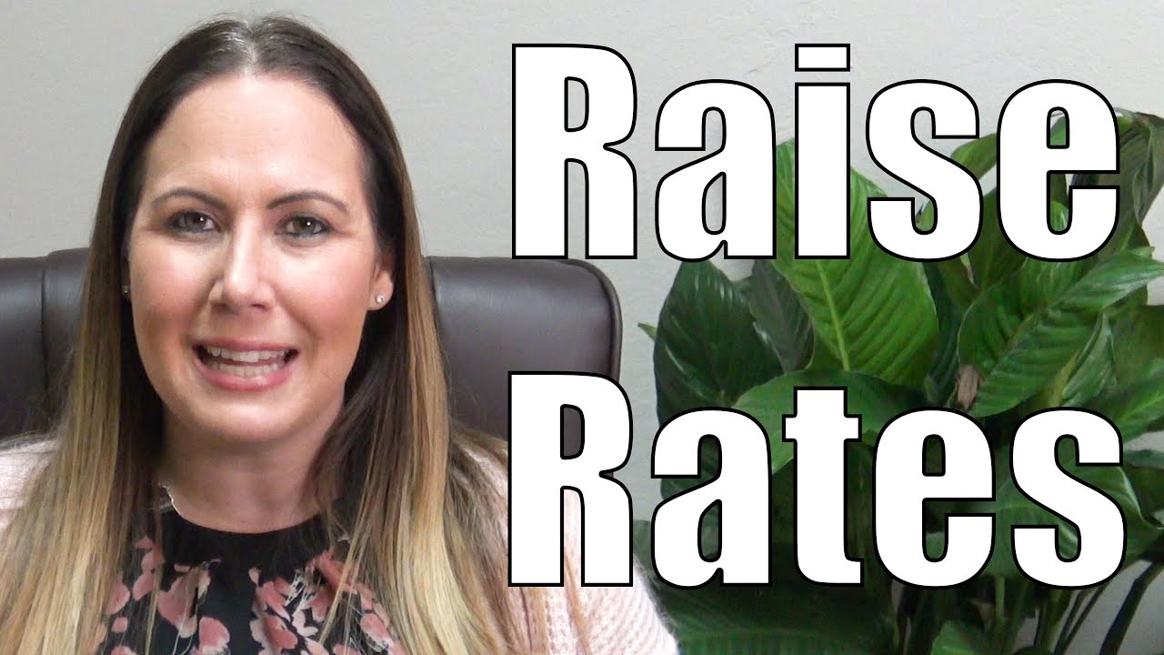 Raising Rates in your Practice.