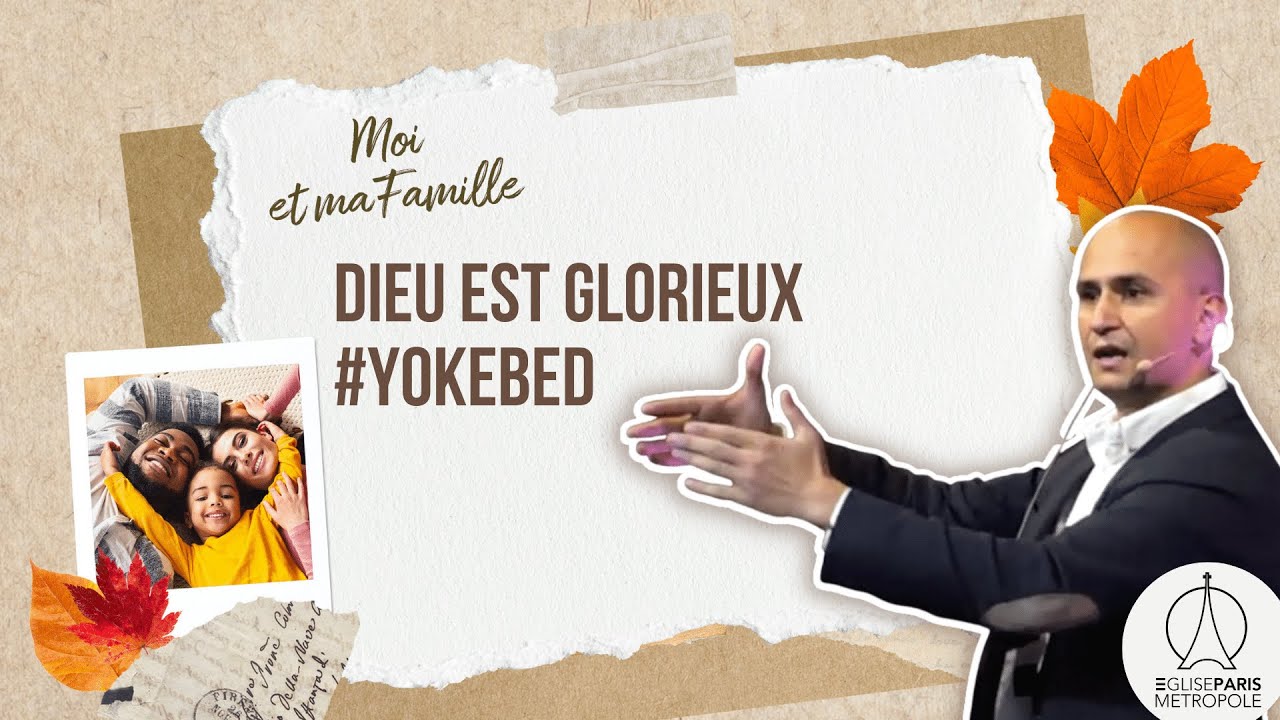Dieu est glorieux #Yokebed I Pasteur Sylvain Cucuzzella
