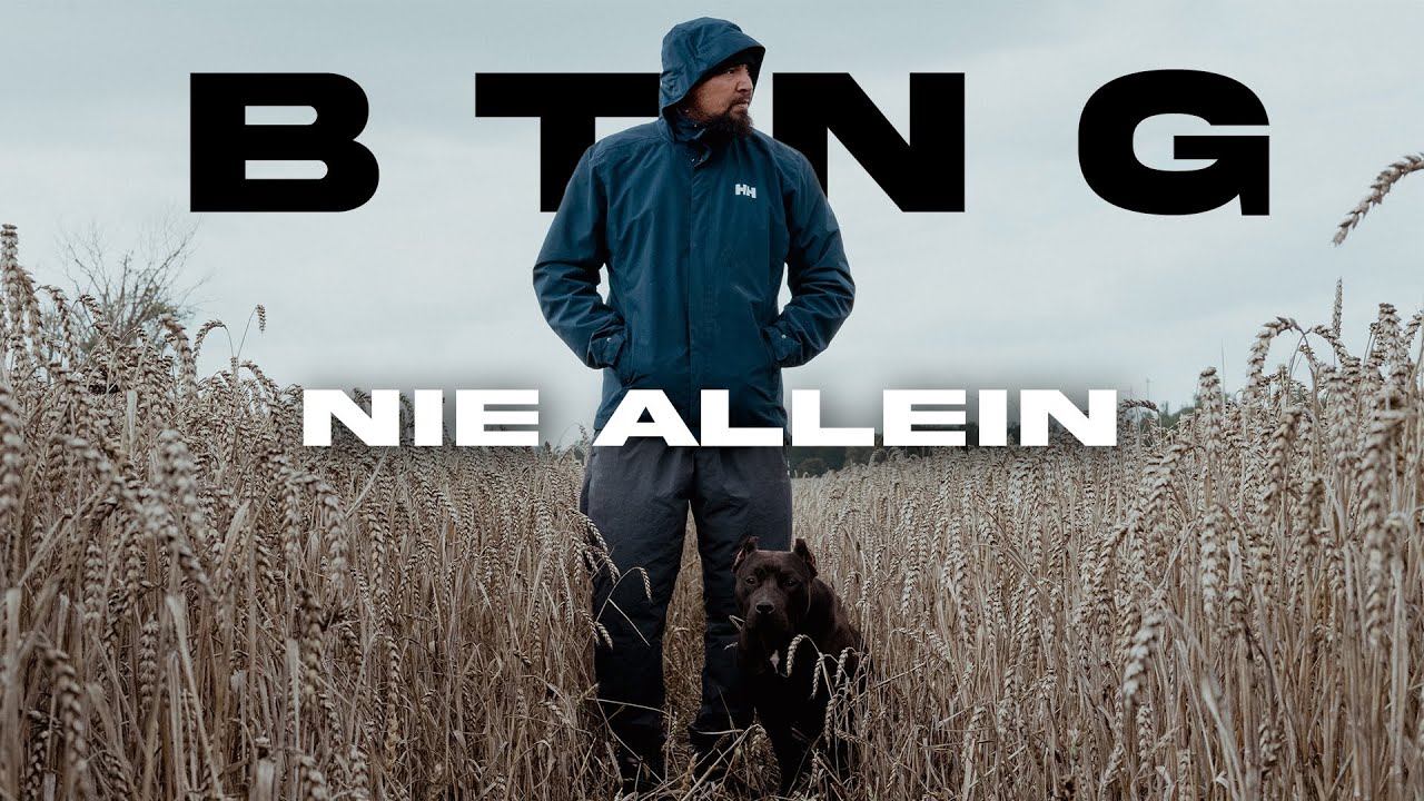 BTNG ► Nie Allein ◄ [Official Video]