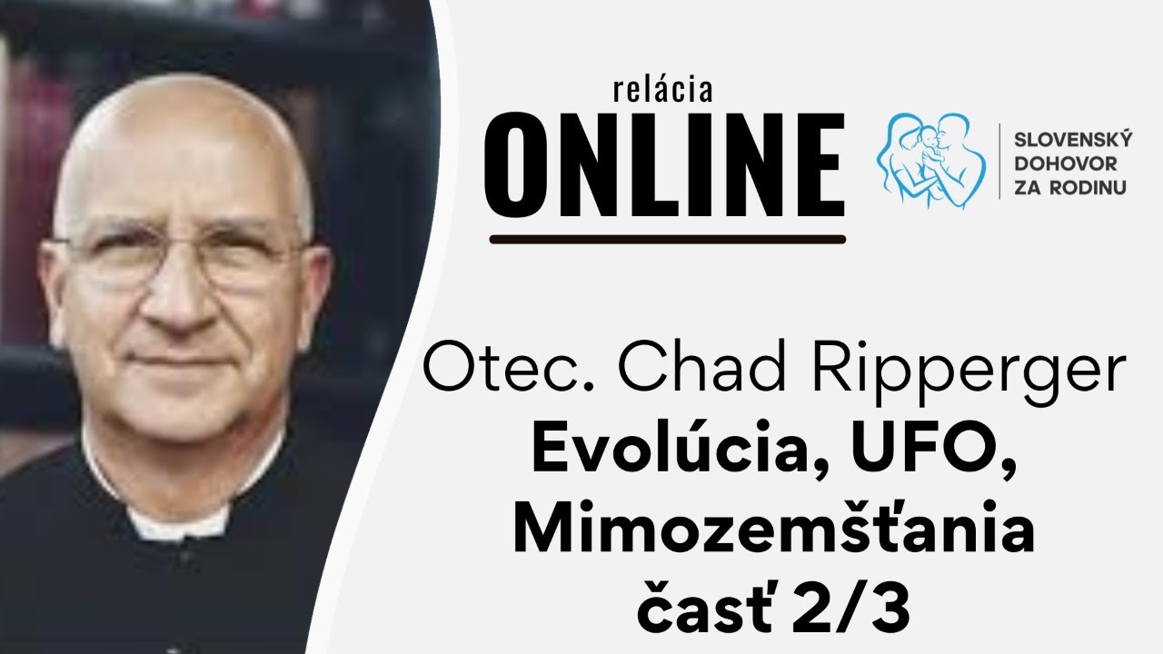 UFO, evolúcia, mimozemšťania - exorcista o. Ripperger  - časť 2/3
