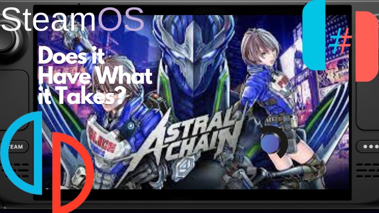 Steam Deck Emulation | Astral Chain | Nintendo Switch | Yuzu & Ryujinx Tested