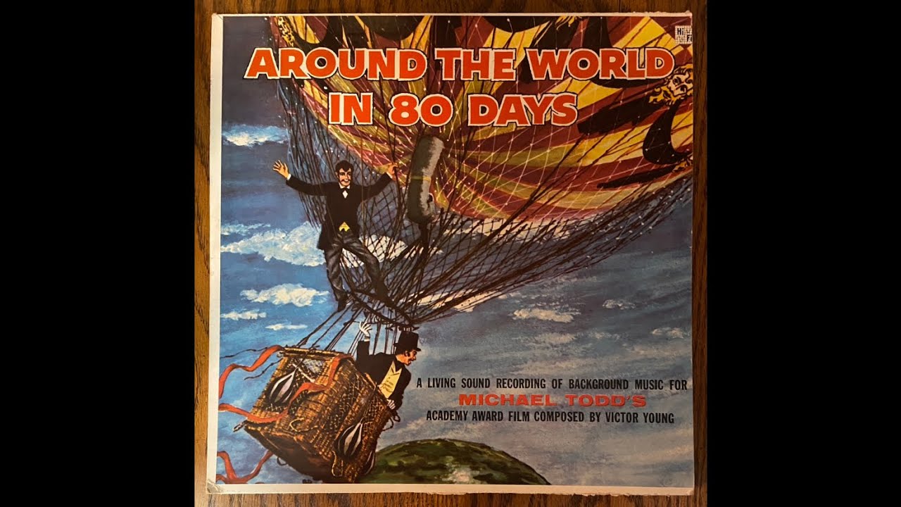 Soundtrack to: Around the World in 80 Days