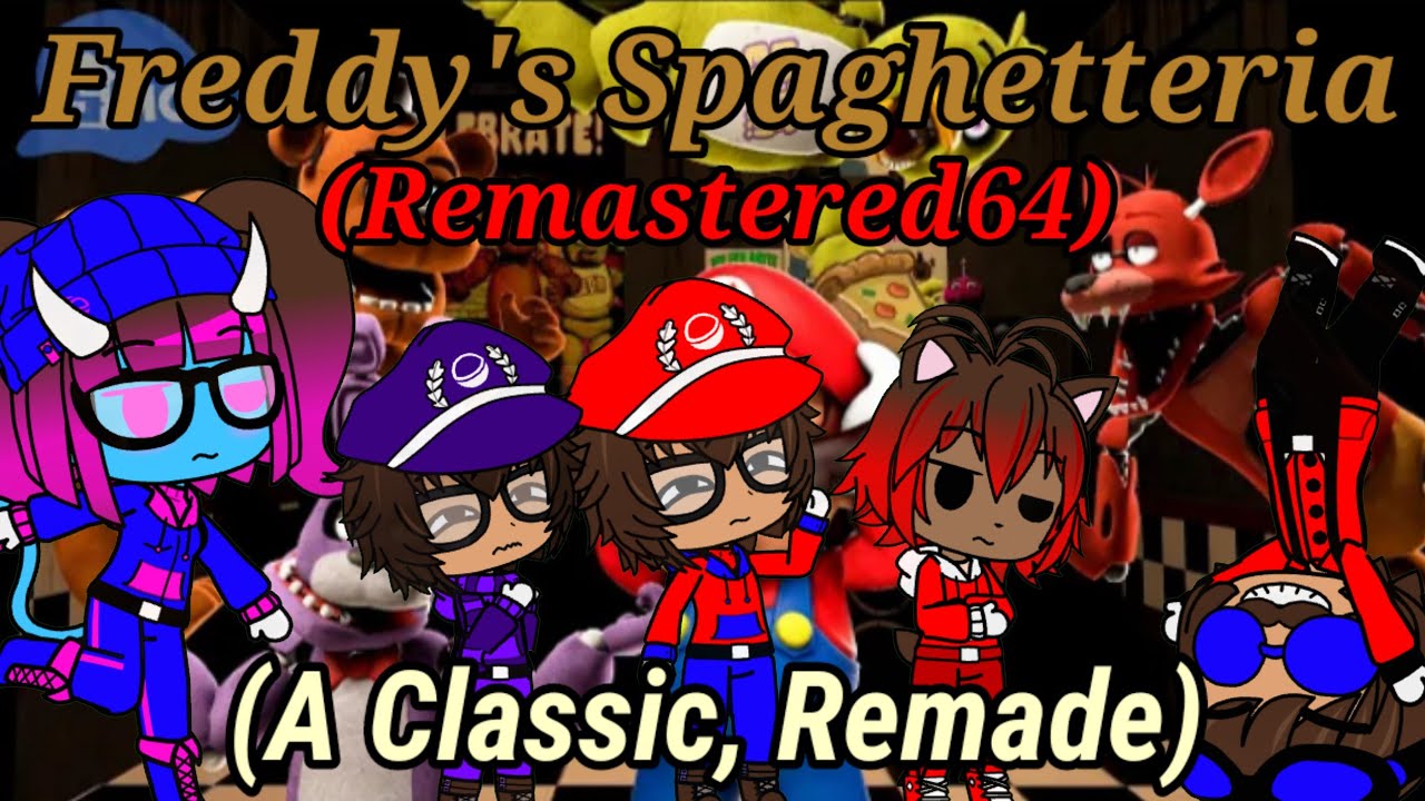 The Ethans React To:Remastered64: Freddy's Spaghetteria By SMG4 (Gacha Club)