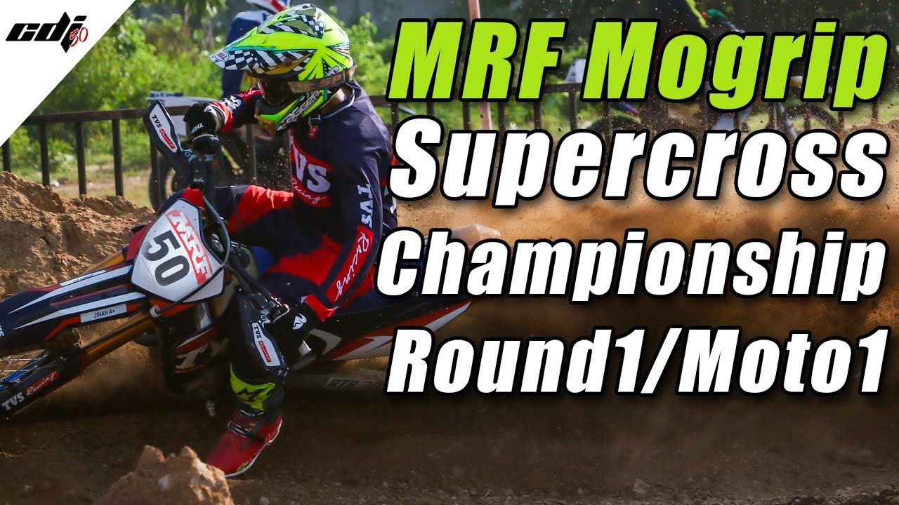 MRF MOGRIP SUPERCROSS CHAMPIONSHIP 2019 ROUND 1 MOTO 1 - JINAN CD