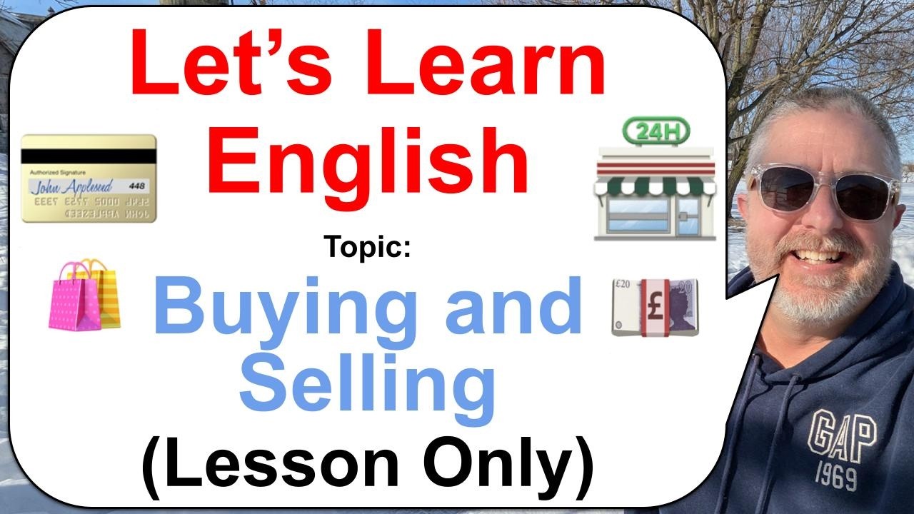 Let's Learn English! Topic: Buying and Selling! 💷🛍️💳 (Lesson Only)
