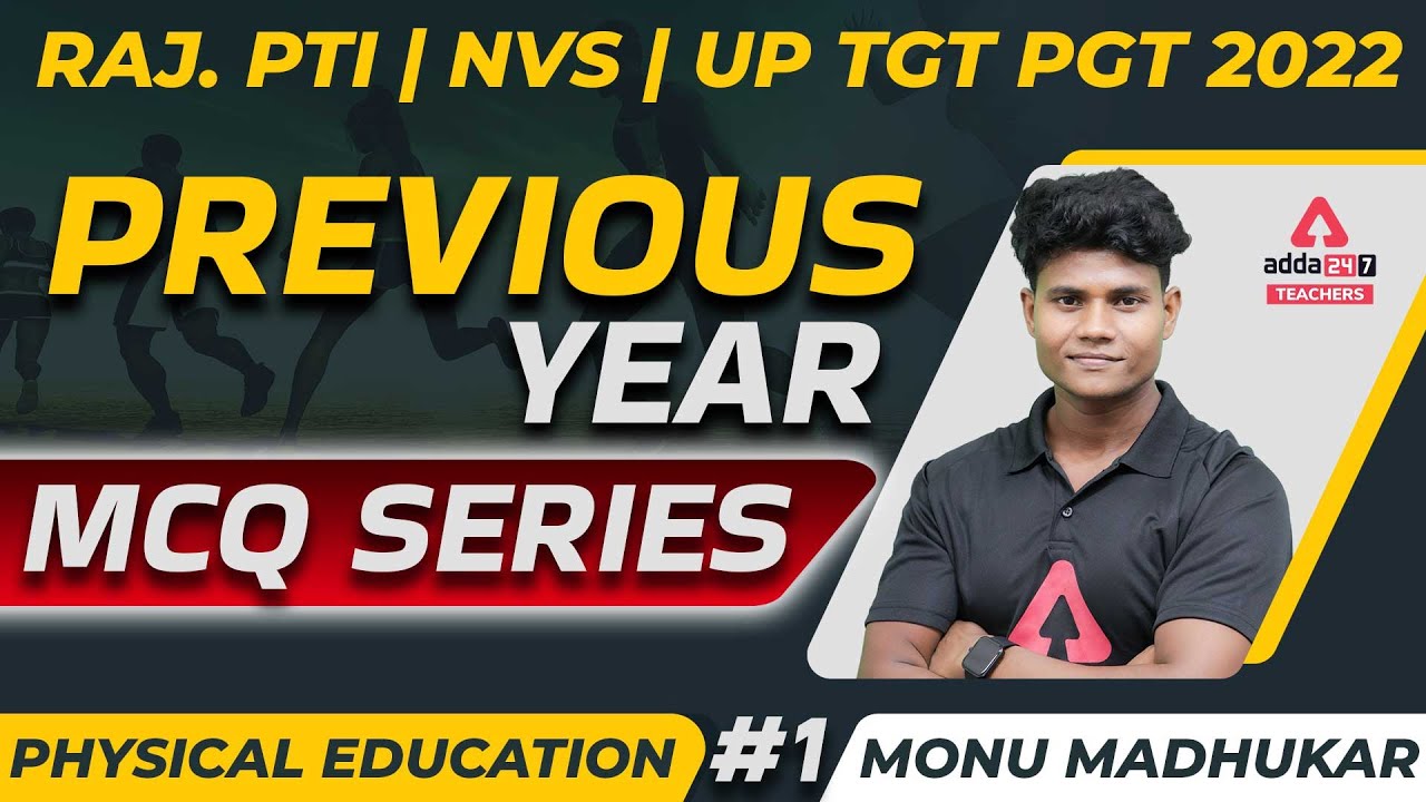 Raj PTI/NVS/UP TGT 2022 | Physical Education | Previous year MCQ series #1