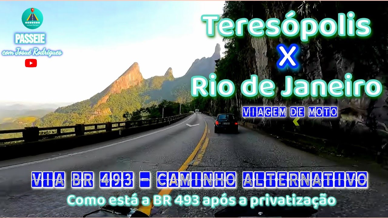 TERES&Oacute;POLIS  X  RIO DE JANEIRO Via BR 493 - Viagem de moto com a Dominar 400