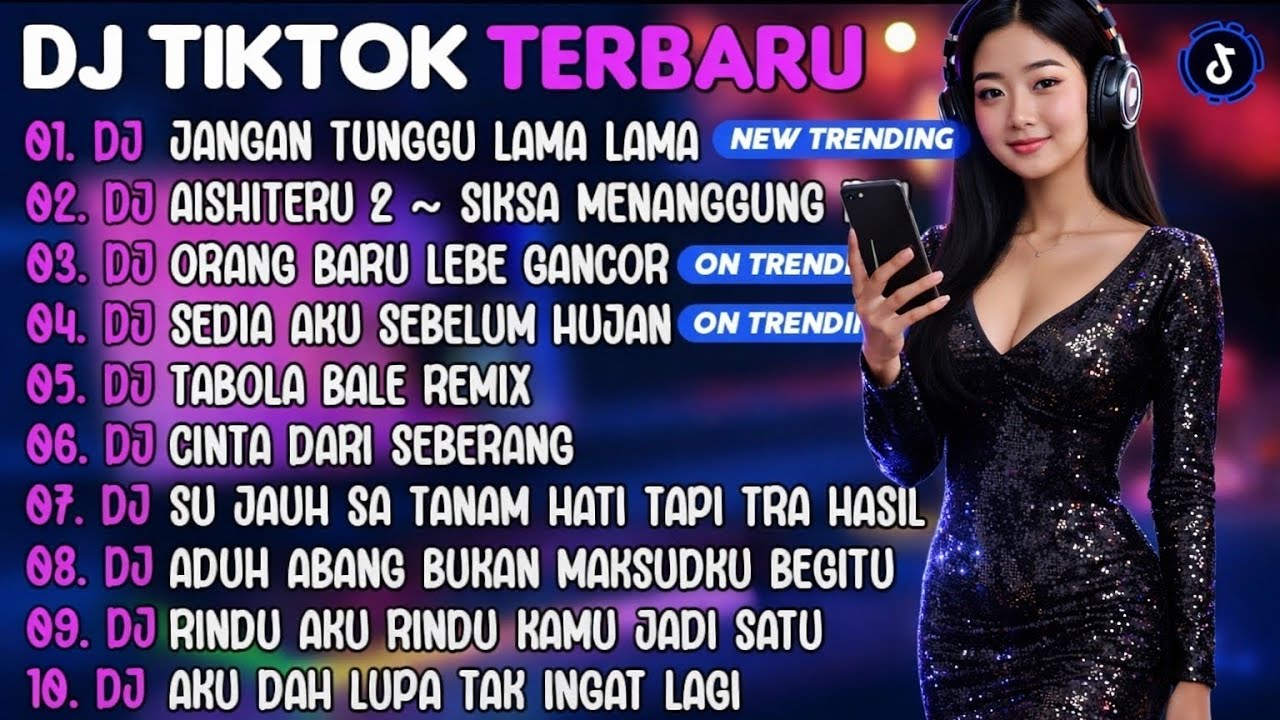 TANPA IKLAN.! DJ TIKTOK TERBARU 2026| DJ JANGAN TUNGGU LAMA LAMA🎵DJ AISHITERU 2🎵| FULL ALBUM