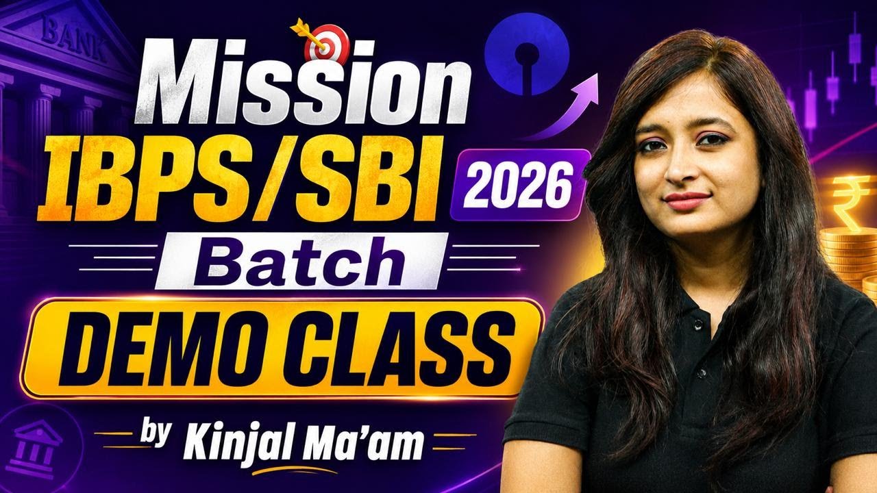 IBPS PO/Clerk & SBI Preparation 2026 | Mission Batch | Demo Class | By Kinjal Gadhavi