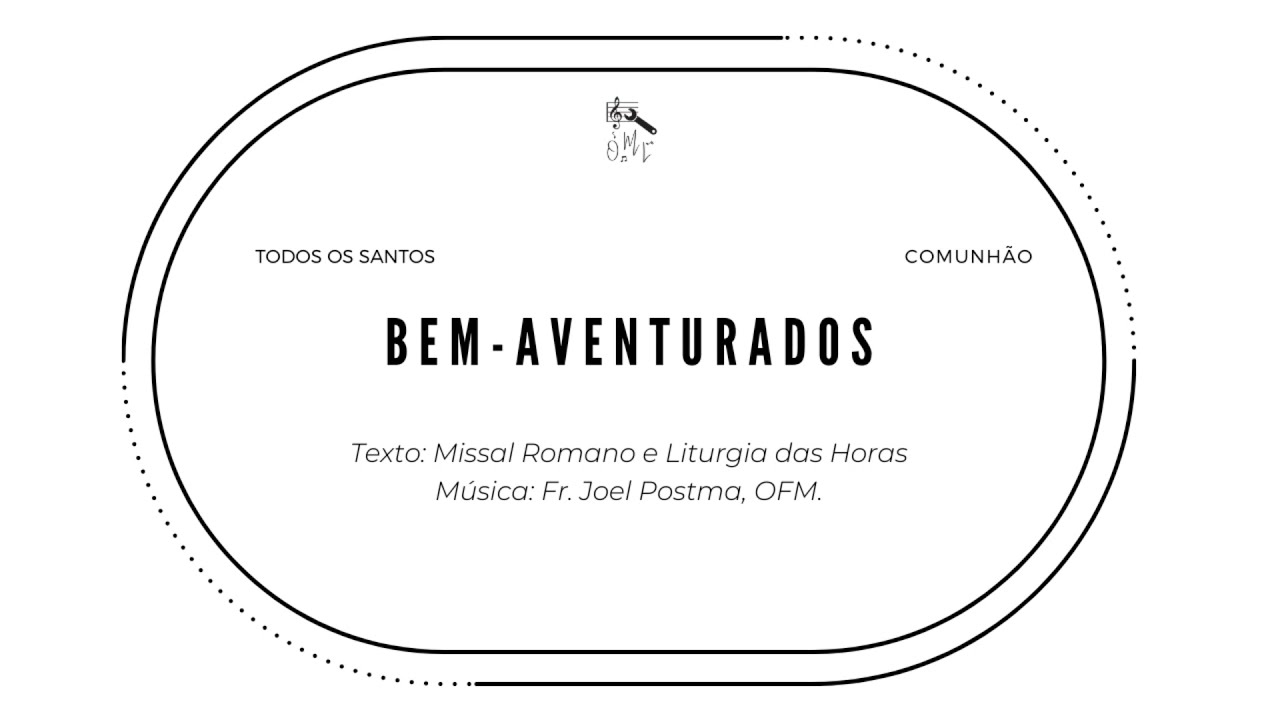 Bem-aventurados (Comunhão, Todos os Santos)