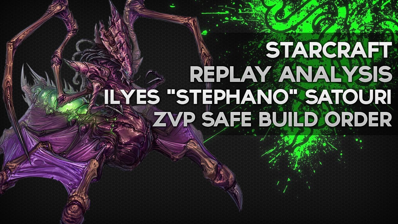 ZvP Safe Build Order - Ilyes 