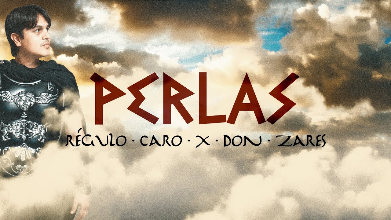 Régulo Caro x Perlas Ft Don Zares [Video Lyrics]