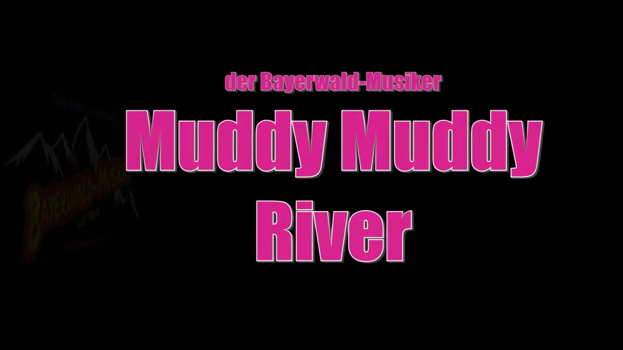 Bayerwald-Musiker - Muddy Muddy River - Lee Hazlewood/ Marty Cooper (1966)