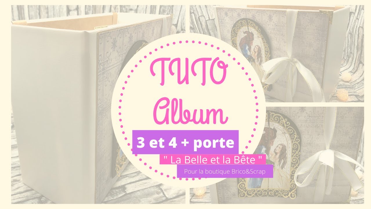 {TUTO 3 ALBUM} PAGE 3 et 4 : La Belle et la Bête #brico&scrap #tuto #tuto album #labelleetlabête
