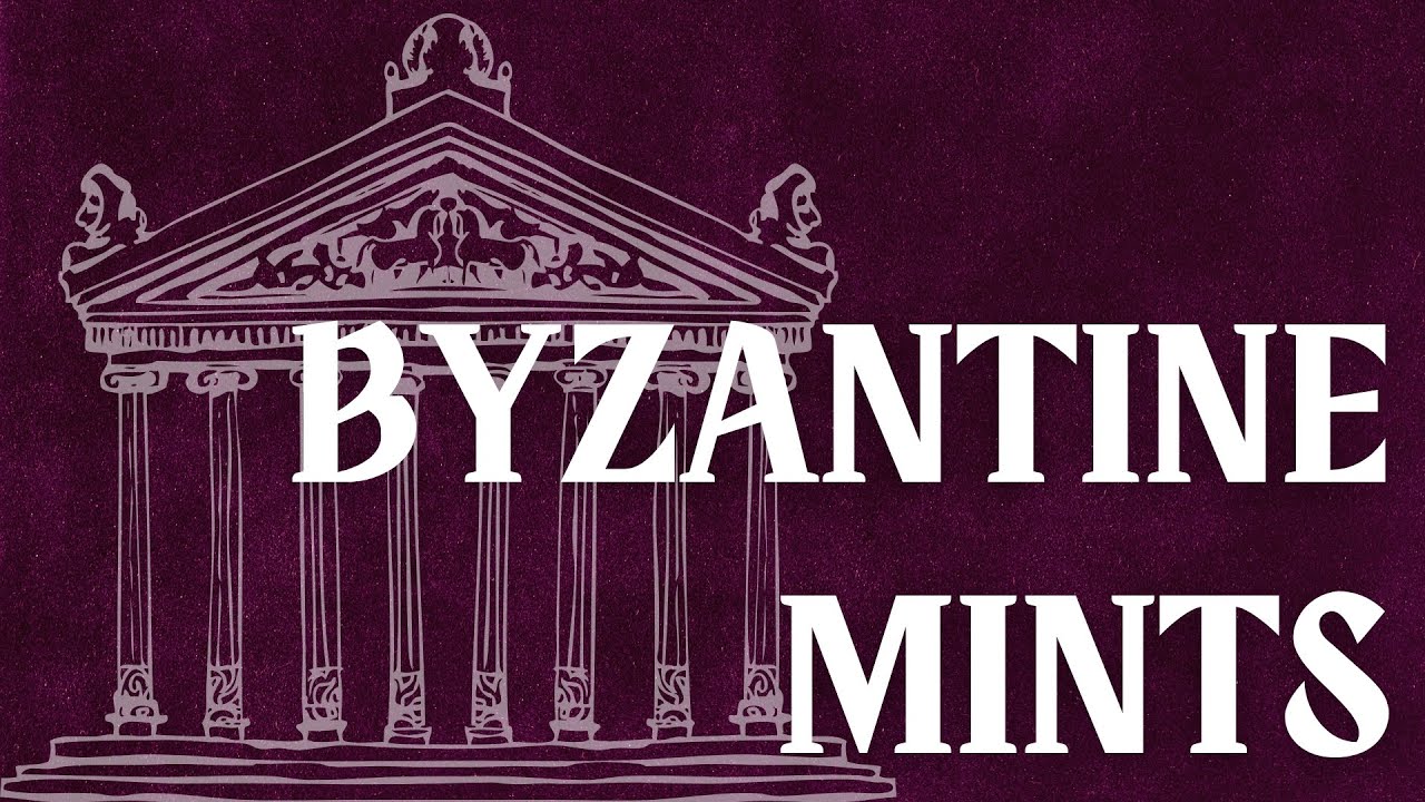 Byzantine Mints (476-1453)