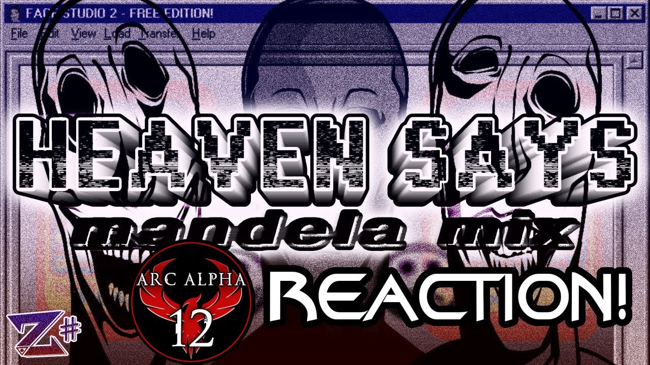 FAN REQUEST REACTION: HEAVEN SAYS (MANDELA MIX) - Z Sharp Studios