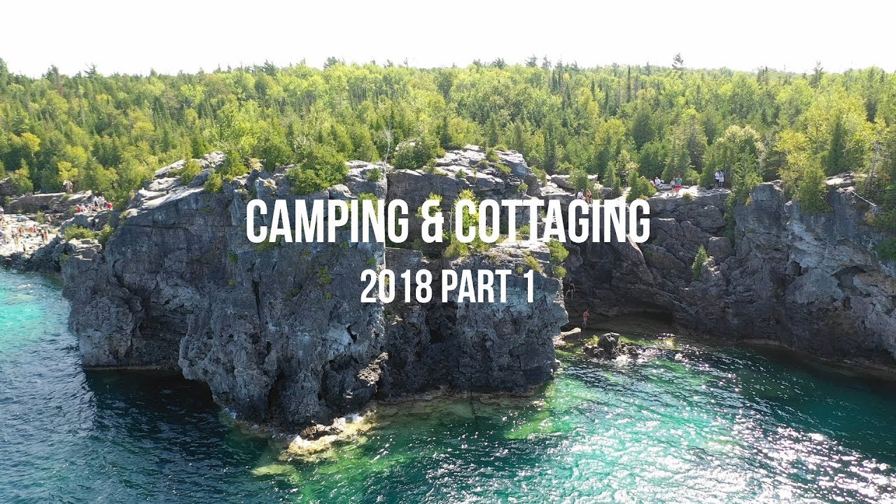 Camping and Cottaging Part 1 with Drone Shots