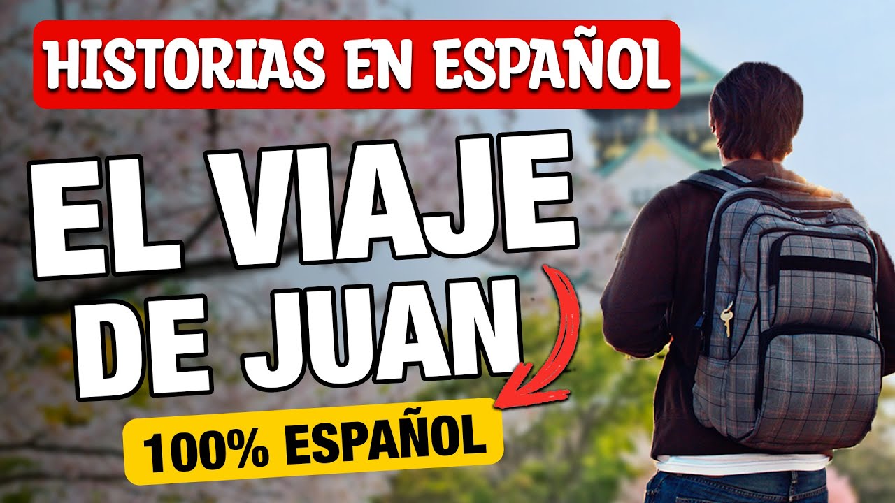 Histoire en Espagnol pour débutants Nro.2 |  EL VIAJE DE JUAN ✈️🧳 #apprendreespagnol #espagnol