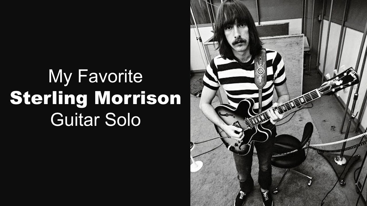 My Favorite Sterling Morrison Solo