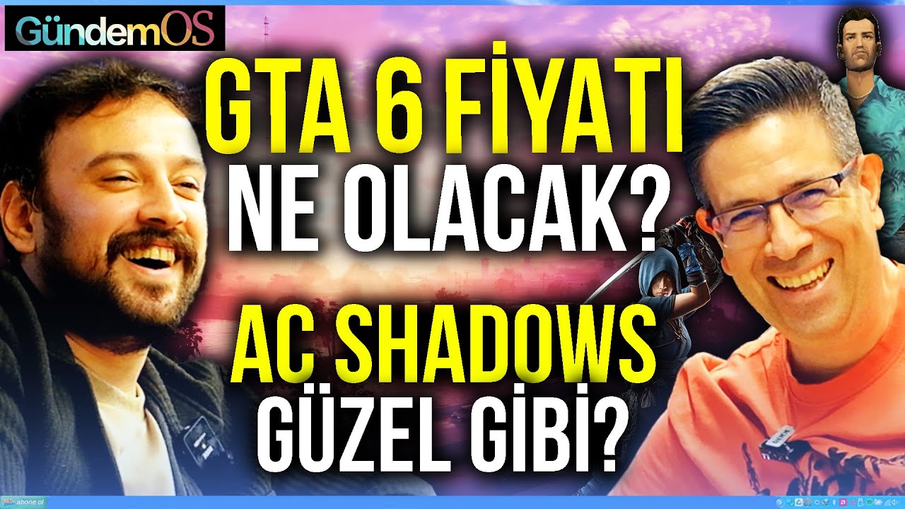 GTA 6 KA&Ccedil; TL OLACAK? - AC SHADOWS HEYECANI? - Oyun Haberleri G&uuml;ndemOS @EnisKirazogluvideolar