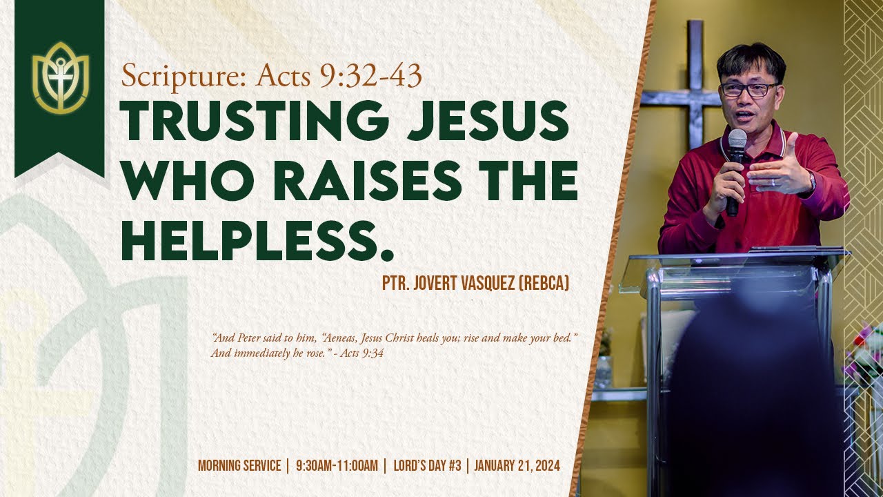 Trusting Jesus Who Raises the Helpless