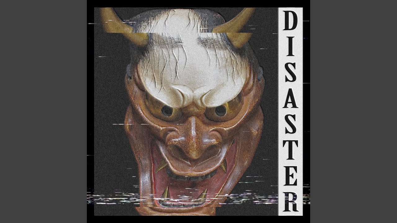 Disaster