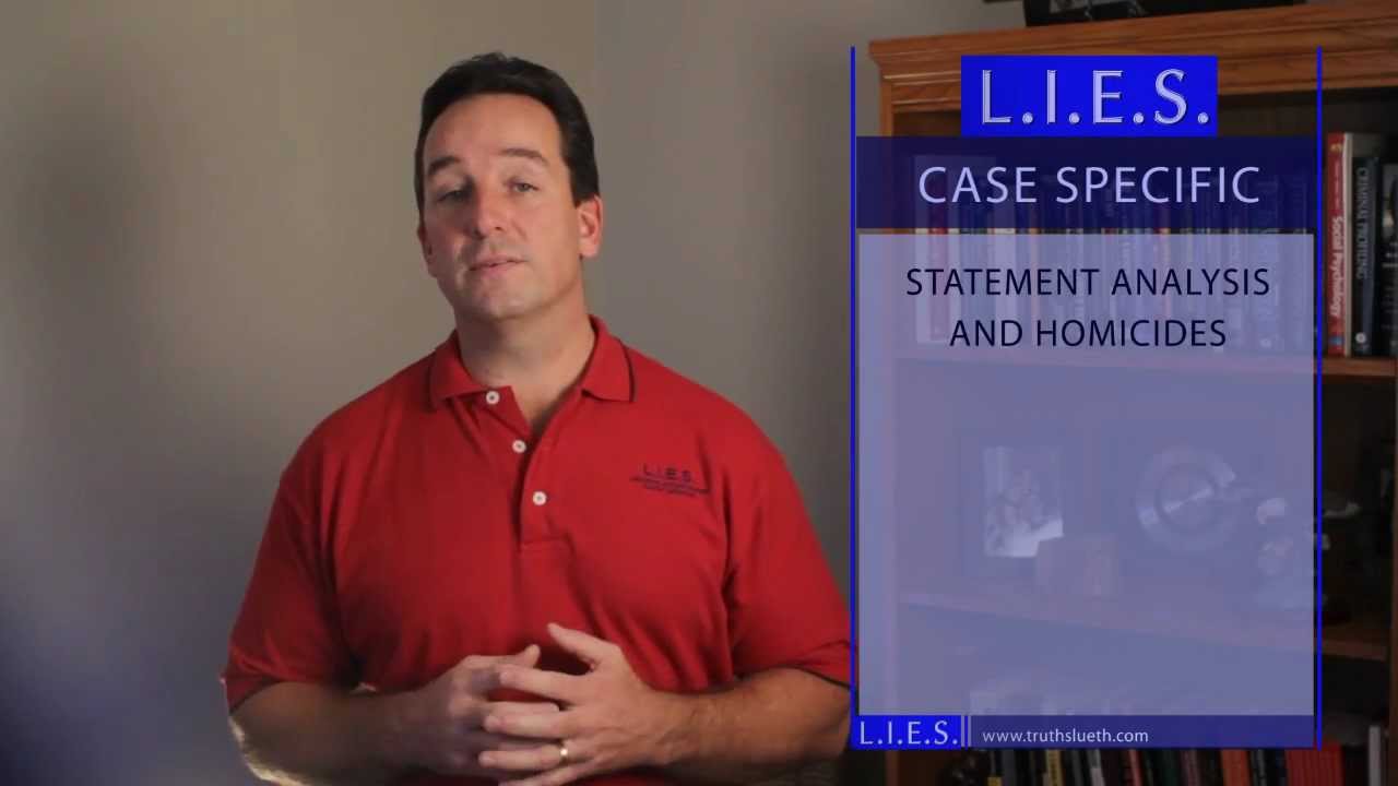 Statement Analysis and Homicide Investigations