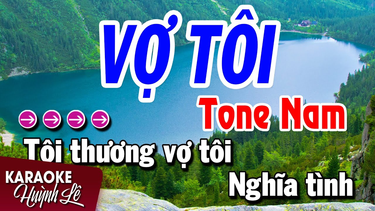 Karaoke Vợ T&ocirc;i Tone Nam ( Am ) Nhạc Sống Dễ H&aacute;t | Huỳnh L&ecirc;