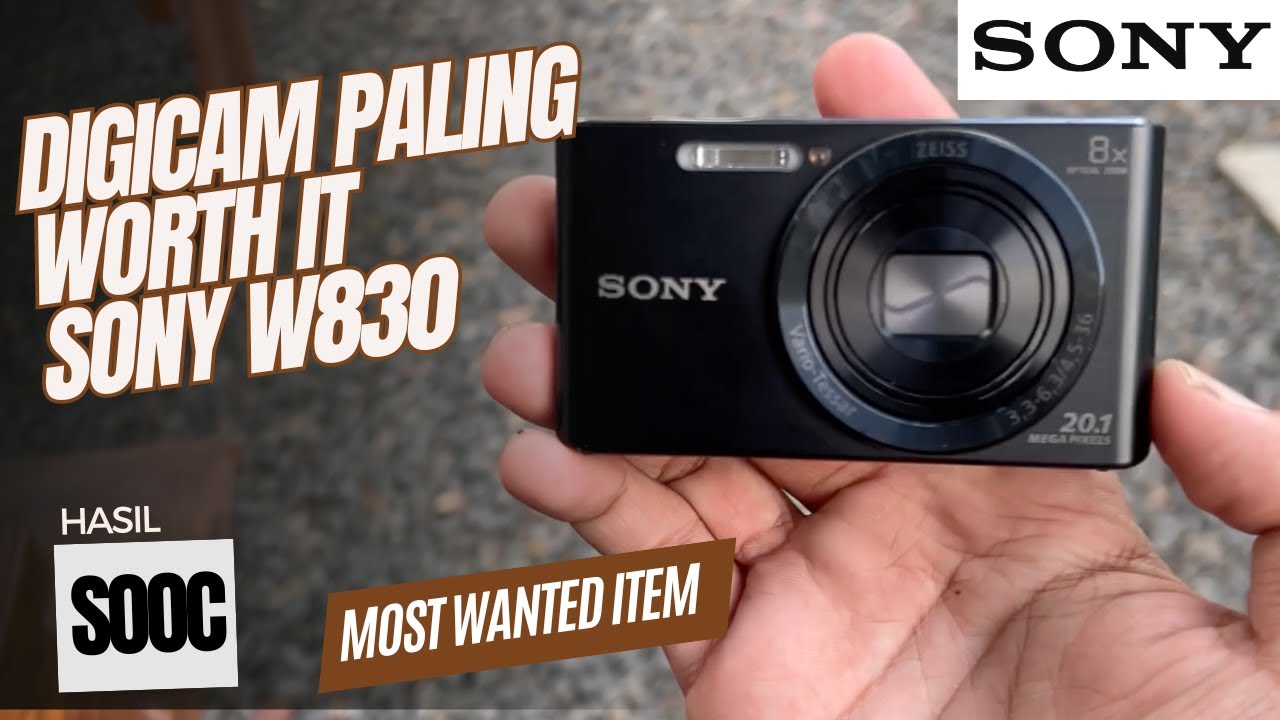 Review Sony W830 | Rekomendasi Digicam Paling Worth it Sony W830 | Spill Hasil Sony W830
