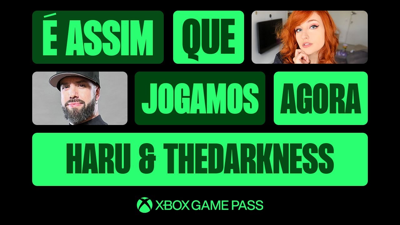XBOX GAME PASS | &Eacute; ASSIM QUE JOGAMOS AGORA! Feat @HaruJiggly & @PioresGamersDoMundo