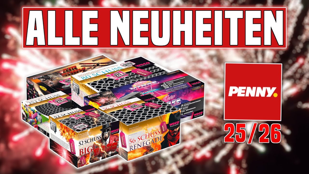 ALLE PENNY Feuerwerk NEUHEITEN 2025/26 🔥 PyroHigh