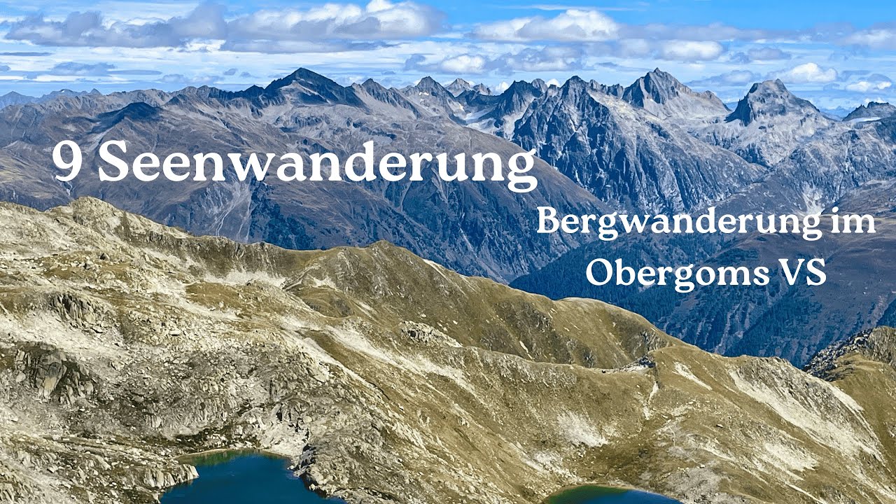 9 Seen Wanderung - Grimselpass - Ulrichen VS - Bergwanderung im Obergoms