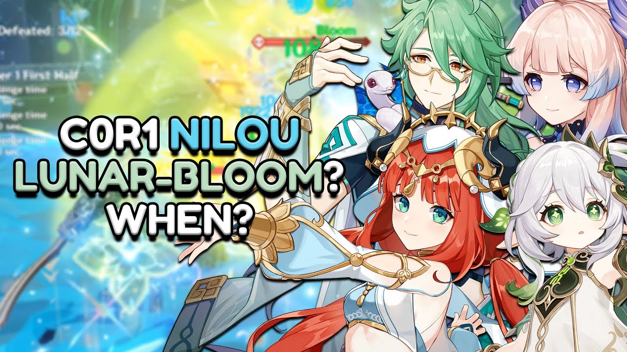WILL NILOU RETURN TO META? LUNAR-BLOOM? WHEN?? | C0R1 NILOU BLOOM TEAM |【GENSHIN IMPACT】